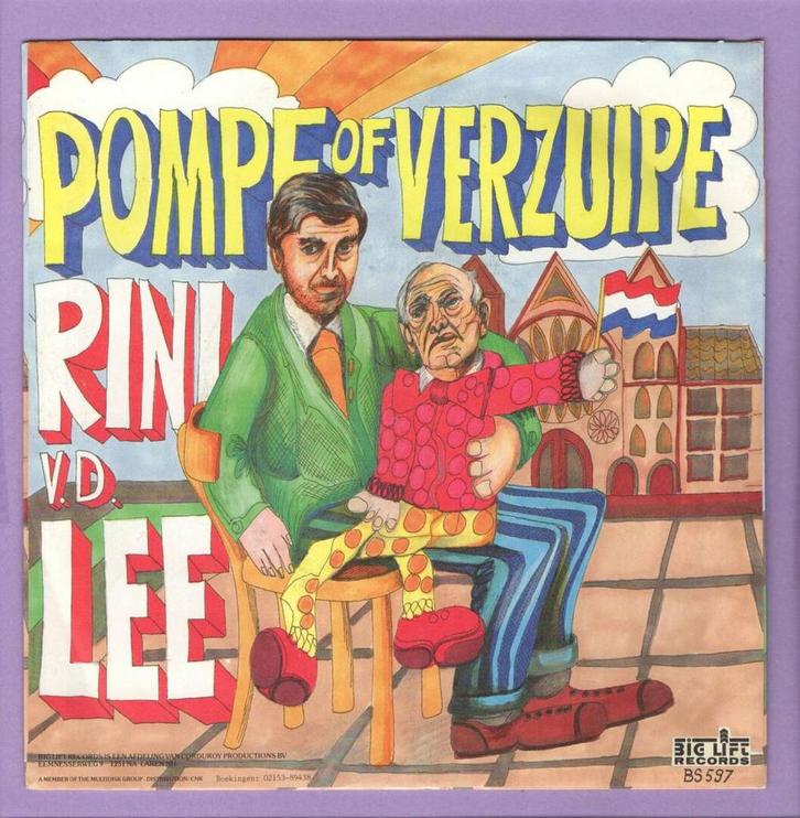 Rini v.d. Lee – Pompe Of Verzuipe / (instrumentaal) (1-7-Vi, Cd's en Dvd's, Vinyl Singles, Ophalen of Verzenden