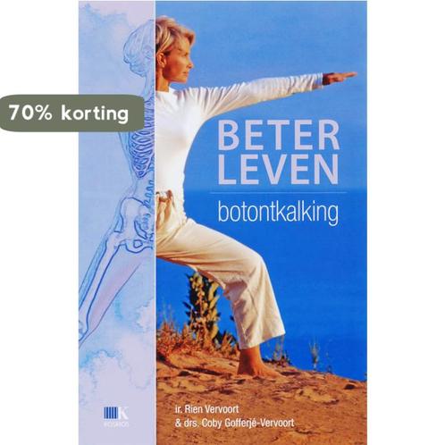 Beter leven Botontkalking 9789021510880 R. Vervoort, Boeken, Gezondheid, Dieet en Voeding, Gelezen, Verzenden