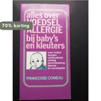 Alles over voedselallergie bij babys en kleuters Comeau, Boeken, Verzenden, Gelezen, Comeau