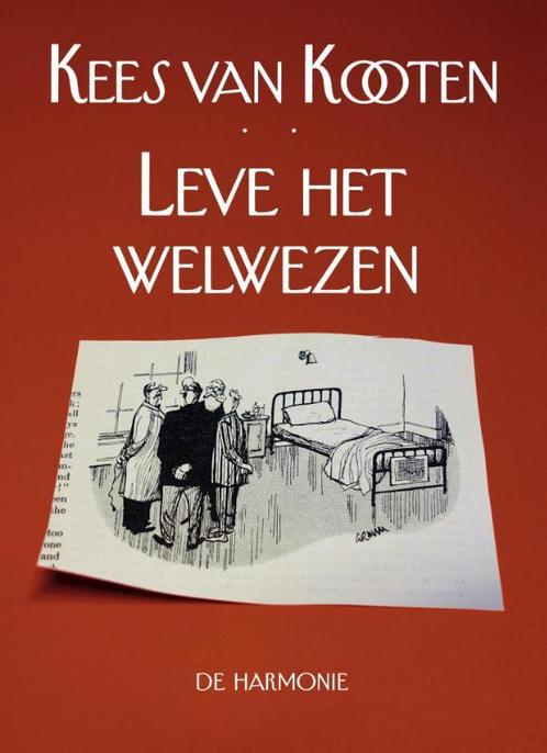 Leve het welwezen 9789076174655 Kees van Kooten, Boeken, Stripverhalen, Zo goed als nieuw, Verzenden