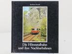 Selbstverlaq Die Hönnetalbahn und ihre Nachbarbahnen - Ha.., Ophalen of Verzenden