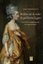 Weldra zal ik onder de guillotine liggen 9789460016271, Verzenden, Zo goed als nieuw, Joris Verbeurgt