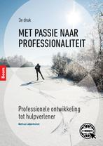 Met passie naar professionaliteit 9789024424917, Boeken, Schoolboeken, Bertus Leijenhorst, Zo goed als nieuw, Verzenden