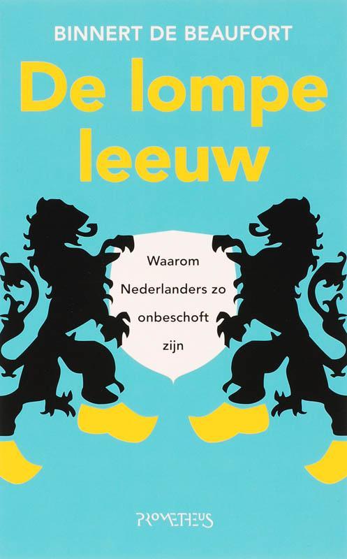De lompe leeuw 9789044611106 B. de Beaufort, Boeken, Romans, Zo goed als nieuw, Verzenden