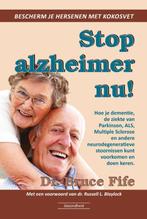 Stop Alzheimer nu 9789079872893, Boeken, Bruce Fife, Zo goed als nieuw, Verzenden