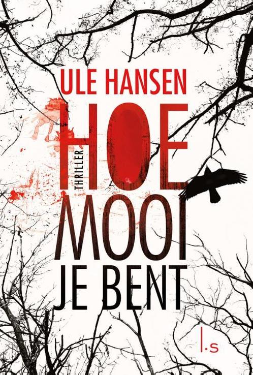 Hoe mooi je bent / Emma Carow / 2 9789024582761 Ule Hansen, Boeken, Thrillers, Gelezen, Verzenden