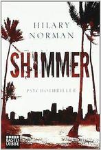 Shimmer: Thriller  Hilary Norman  Book, Boeken, Gelezen, Verzenden