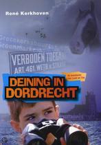 Deining In Dordrecht 9789081677202, Gelezen, René Kerkhoven, Verzenden
