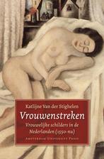 Vrouwenstreken 9789089642783, Boeken, Gelezen, Katlijne van der Stighelen, N.v.t., Verzenden