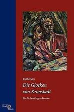 Die Glocken von Kronstadt: Ein Siebenbürgen-Roman v...  Book, Zo goed als nieuw, Verzenden