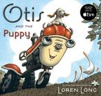Otis and the Puppy 9780399254697 Loren Long, Verzenden, Zo goed als nieuw, Loren Long