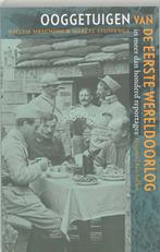 Ooggetuigen van de Eerste Wereldoorlog 9789035129887, Boeken, Verzenden, Zo goed als nieuw