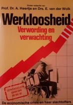 Werkloosheid verwording en verwachting 9789060833315, Boeken, Verzenden, Gelezen, Prof. Dr. A. Heertje