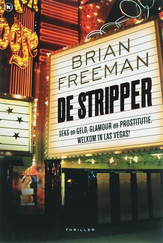 De stripper 9789044319156 Bajah Freeman, Boeken, Thrillers, Gelezen, Verzenden