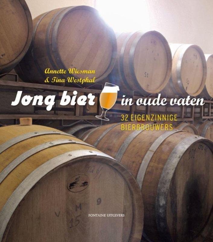 Jong bier in oude vaten 9789059563704 Annette Wiesman, Boeken, Kookboeken, Gelezen, Verzenden