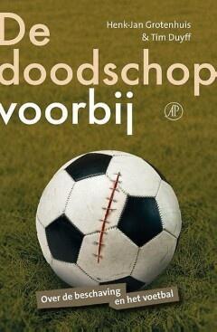 De doodschop voorbij (9789029588416, Henk-Jan Grotenhuis), Livres, Livres de sport, Envoi