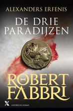 De drie paradijzen / Alexanders erfenis / 2 9789045221717, Boeken, Verzenden, Gelezen, Robert Fabbri