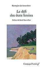 Le défi des états limites: Regard clinique et théor...  Book, Senarclens, Bérengère de, Verzenden