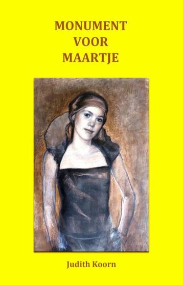 Monument voor Maartje 9789085484332 Judith Koorn, Boeken, Verzenden, Gelezen, Judith Koorn