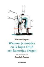 Waarom je moeder en ik bijna altijd een kamerjas dragen, Verzenden, Gelezen, Wouter Deprez