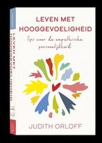 Leven met hooggevoeligheid 9789491411946 Judith Orloff, Boeken, Verzenden, Gelezen, Judith Orloff