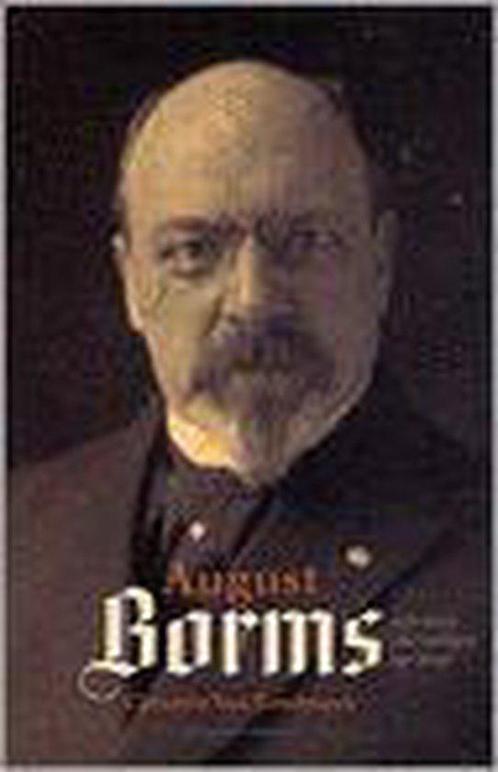 August Borms - van Everbroeck 9789085420217, Livres, Histoire mondiale, Envoi