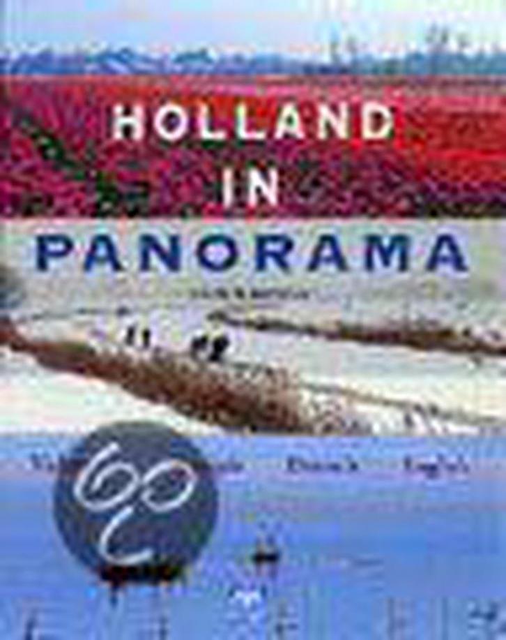 HOLLAND IN PANORAMA 9789062558148 F.A.H. Bloemendal, Boeken, Wetenschap, Gelezen, Verzenden
