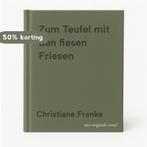 Zum Teufel mit den fiesen Friesen 9783499276019, Verzenden, Gelezen, Christiane Franke