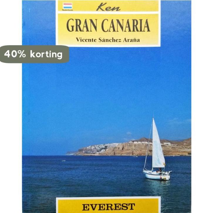 Ken Gran Canaria 9788424138691 Vincente Sanchez Arana, Boeken, Overige Boeken, Gelezen, Verzenden