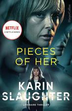 Pieces of her 9789402710885 Karin Slaughter, Boeken, Verzenden, Gelezen, Karin Slaughter