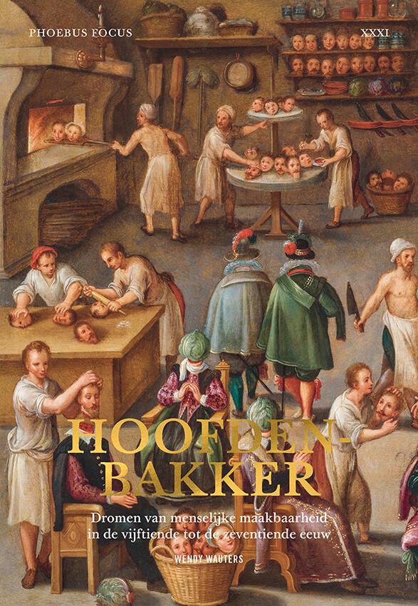 Hoofdenbakker / Phoebus Focus / XXXI 9789464666434, Boeken, Kunst en Cultuur | Beeldend, Zo goed als nieuw, Verzenden