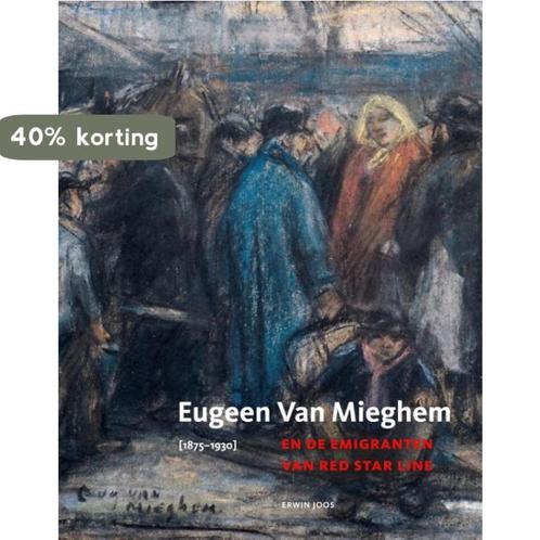 Eugeen van Mieghem (1875-1930) en de emigranten van Red Star, Boeken, Kunst en Cultuur | Beeldend, Zo goed als nieuw, Verzenden