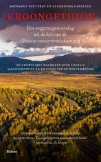 Kroongetuige 9789463821421 Sayragul Sauytbay, Verzenden, Sayragul Sauytbay