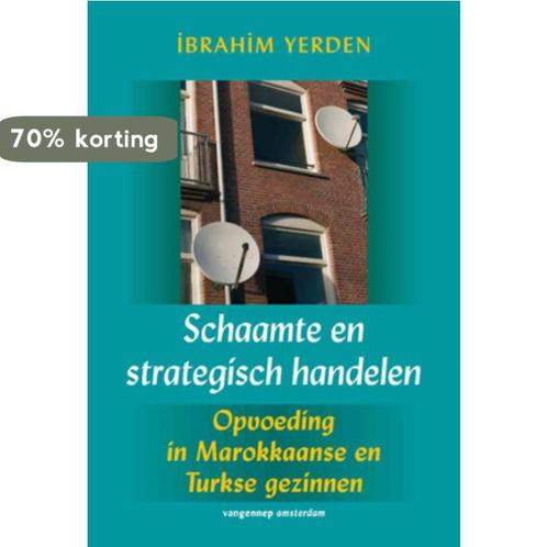 Schaamte en strategisch handelen 9789055157990, Boeken, Politiek en Maatschappij, Zo goed als nieuw, Verzenden