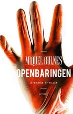 Openbaringen 9789044640465 Miquel Bulnes, Verzenden, Miquel Bulnes