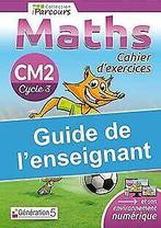Guide enseignant - cahier iParcours maths CM2 (édit...  Book, Hache, Katia, Zo goed als nieuw, Verzenden
