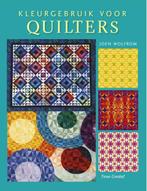 Kleurgebruik voor quilters 9789021338675 Joen Wolfrom, Verzenden, Zo goed als nieuw, Joen Wolfrom