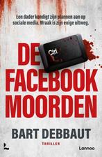 De Facebookmoorden / LEYSSENS & VAN CATTENDYCK 9789401487986, Boeken, Verzenden, Zo goed als nieuw, Bart Debbaut