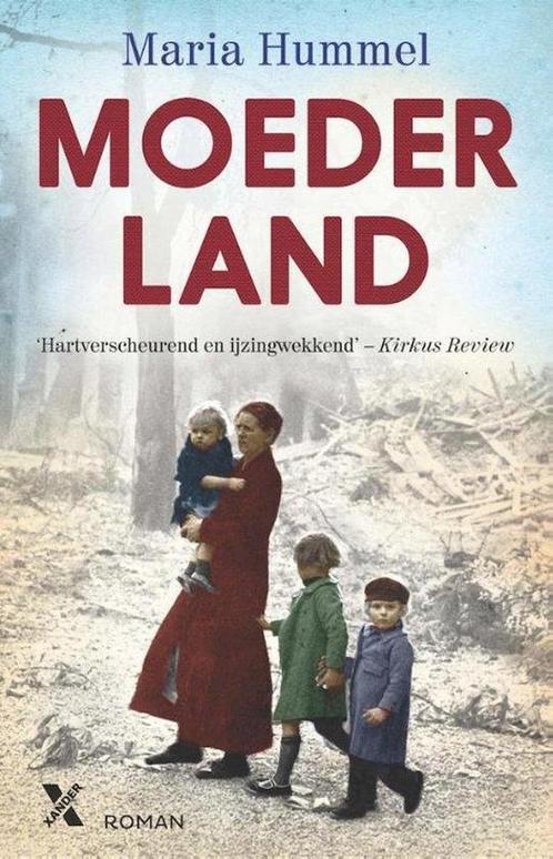 Moederland 9789401609159 Maria Hummel, Boeken, Romans, Gelezen, Verzenden