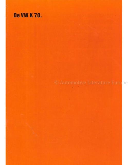 1971 VOLKSWAGEN K70 BROCHURE NERERLANDS, Boeken, Auto's | Folders en Tijdschriften