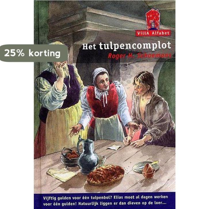 Het tulpencomplot / Villa Alfabet Rood 9789043702560, Boeken, Schoolboeken, Gelezen, Verzenden