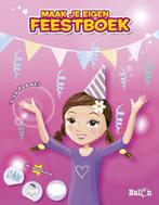 Eigen feestboek (meisjes) 9789037480931, Gelezen, Onbekend, Verzenden