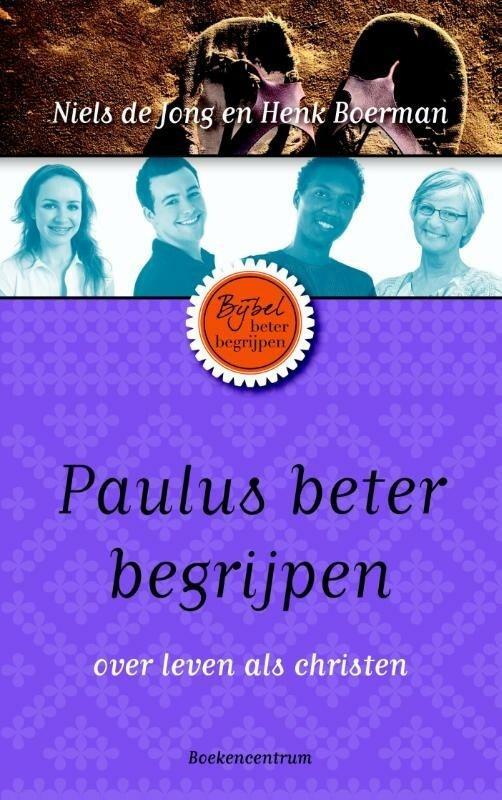 De Bijbel beter begrijpen - Paulus beter begrijpen, Boeken, Studieboeken en Cursussen, Nieuw, Verzenden