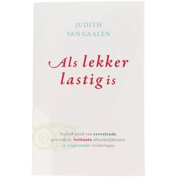 Als lekker lastig is - Judith van Gaalen, Verzenden