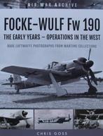 Boek :: FOCKE-WULF Fw 190 - The Early Years, Collections, Aviation, Boek of Tijdschrift, Verzenden
