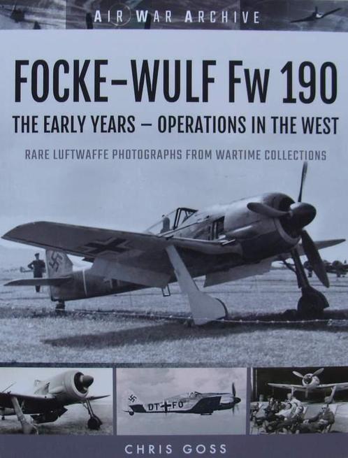 Boek :: FOCKE-WULF Fw 190 - The Early Years, Collections, Aviation, Envoi