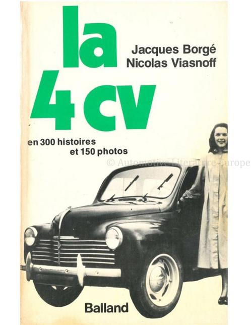 LA 4 CV EN HISTOIRES ET 150 PHOTOS, Boeken, Auto's | Boeken