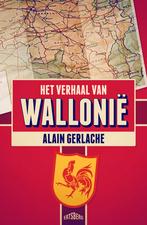 Het verhaal van Wallonië 9789464750331 Alain Gerlache, Boeken, Verzenden, Zo goed als nieuw, Alain Gerlache