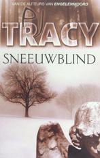 Sneeuwblind / druk Heruitgave 9789000308101, Boeken, Thrillers, Gelezen, P.J. Tracy, Onbekend, Verzenden