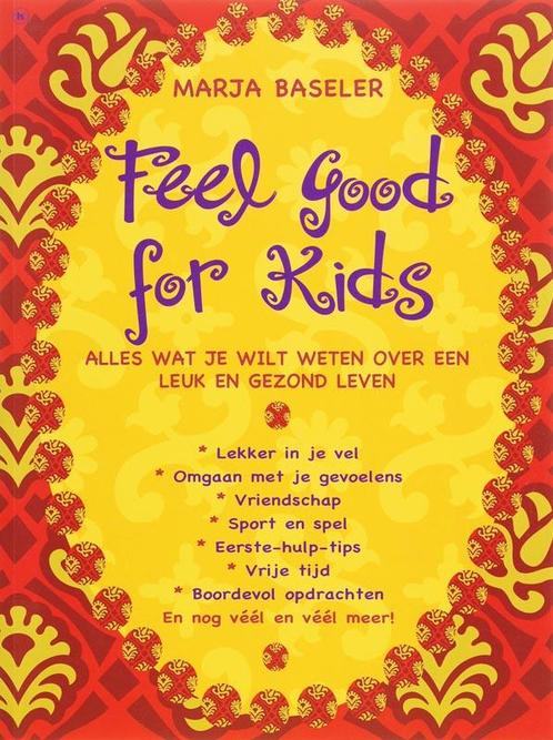 Feel Good For Kids 9789044316087, Livres, Livres pour enfants | Jeunesse | 10 à 12 ans, Envoi